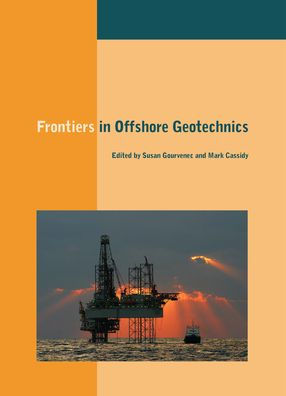 Frontiers in Offshore Geotechnics: Proceedings of the International Symposium on Frontiers in Offshore Geotechnics (IS-FOG 2005), 19-21 Sept 2005, Perth, WA, Australia / Edition 1