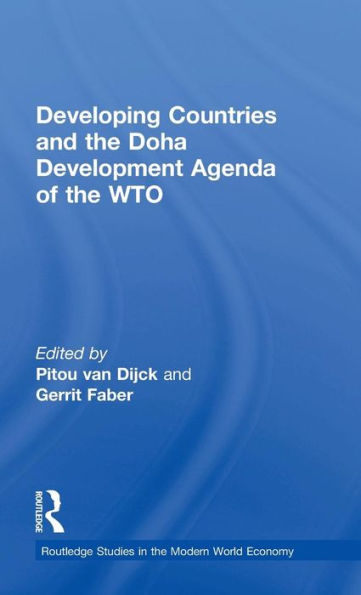 Developing Countries and the Doha Development Agenda of the WTO / Edition 1