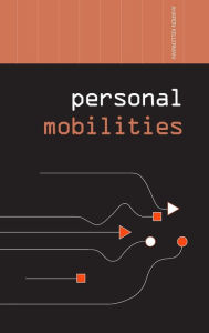 Title: Personal Mobilities / Edition 1, Author: Aharon Kellerman