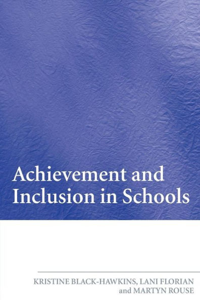 Achievement and Inclusion in Schools