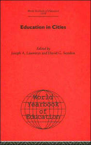 Title: World Yearbook of Education 1970: Education in Cities / Edition 1, Author: Joseph A. Lauwerys