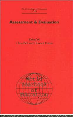 World Yearbook of Education 1990: Assessment & Evaluation / Edition 1