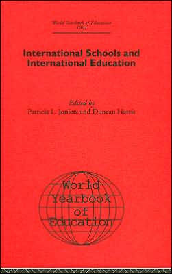 World Yearbook of Education 1991: International Schools and International Education / Edition 1