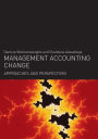 Management Accounting Change: Approaches and Perspectives / Edition 1