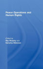 Peace Operations and Human Rights / Edition 1