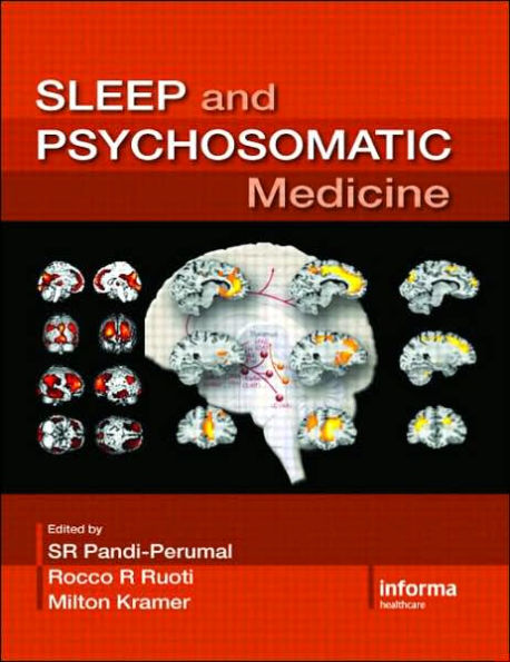 Sleep and Psychosomatic Medicine / Edition 1