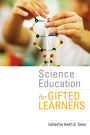 Science Education for Gifted Learners / Edition 1