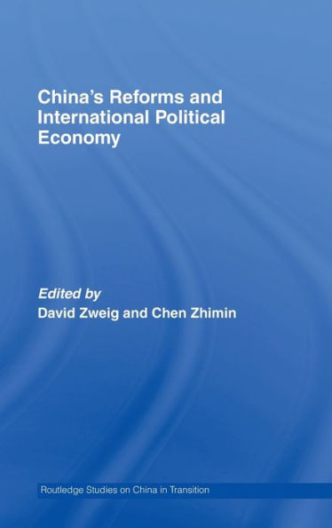 China's Reforms and International Political Economy / Edition 1