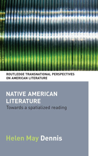 Native American Literature: Towards a Spatialized Reading