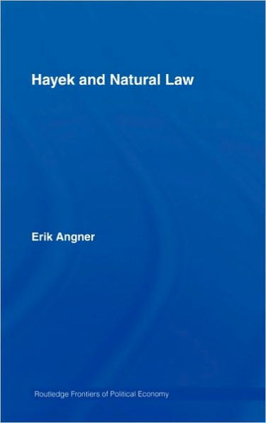 Hayek and Natural Law / Edition 1