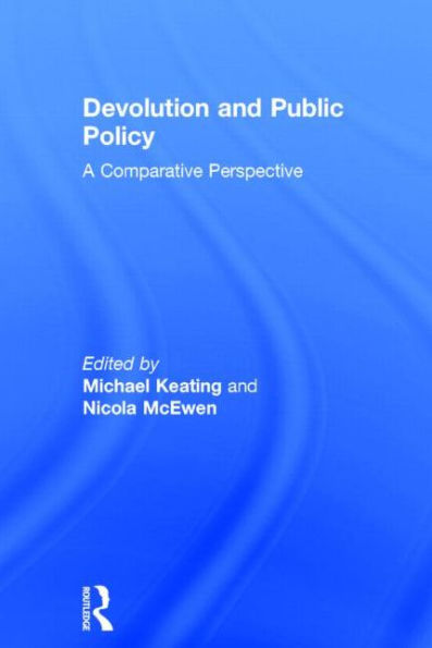 Devolution and Public Policy / Edition 1