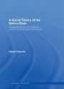 A Social Theory of the Nation-State: The Political Forms of Modernity Beyond Methodological Nationalism