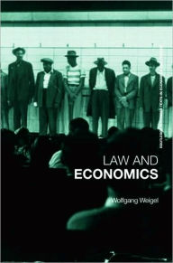 Title: Economics of the Law: A Primer / Edition 1, Author: Wolfgang Weigel