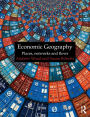Economic Geography: Places, Networks and Flows