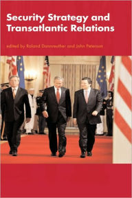 Title: Security Strategy and Transatlantic Relations / Edition 1, Author: Roland Dannreuther