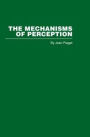 The Mechanisms of Perception / Edition 1