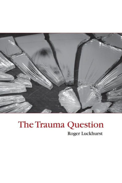 The Trauma Question / Edition 1