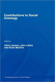 Title: Contributions to Social Ontology / Edition 1, Author: Clive Lawson