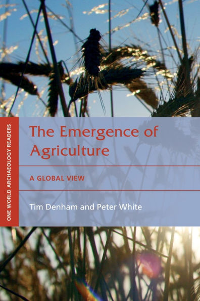The Emergence of Agriculture: A Global View