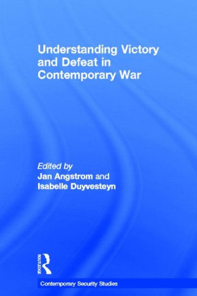 Understanding Victory and Defeat Contemporary War