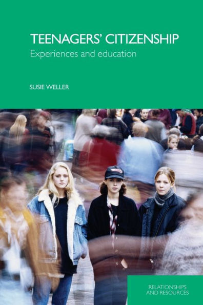 Teenagers' Citizenship: Experiences and Education