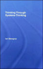 Thinking Through Systems Thinking