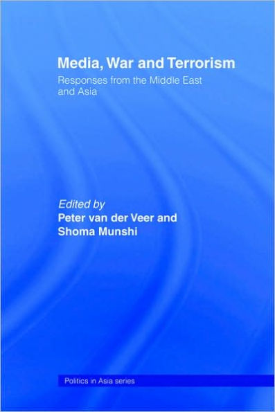 Media, War and Terrorism: Responses from the Middle East and Asia