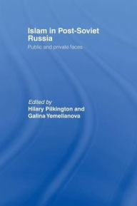 Title: Islam in Post-Soviet Russia, Author: Hilary Pilkington