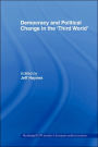 Democracy and Political Change in the Third World / Edition 1