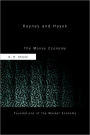 Keynes and Hayek: The Money Economy