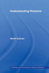 Title: Understanding Pensions, Author: Martin Sullivan
