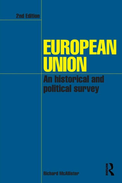 European Union: An Historical and Political Survey / Edition 2