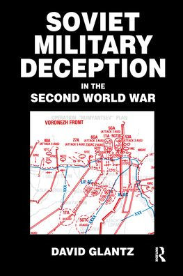 Soviet Military Deception in the Second World War