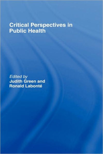 Critical Perspectives in Public Health / Edition 1
