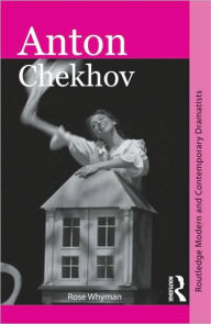 Title: Anton Chekhov, Author: Rose Whyman