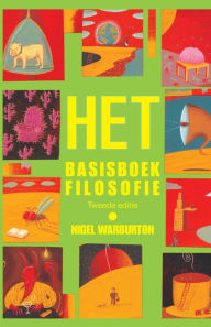 Title: HET Basisboek Filosofie / Edition 2, Author: Nigel Warburton