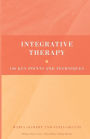 Integrative Therapy: 100 Key Points and Techniques / Edition 1