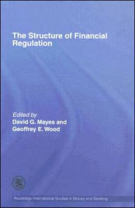 Title: The Structure of Financial Regulation, Author: David Mayes