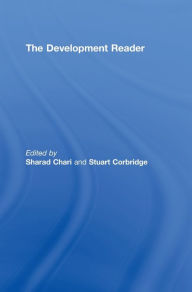 Title: The Development Reader / Edition 1, Author: Sharad Chari