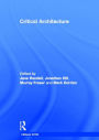 Critical Architecture