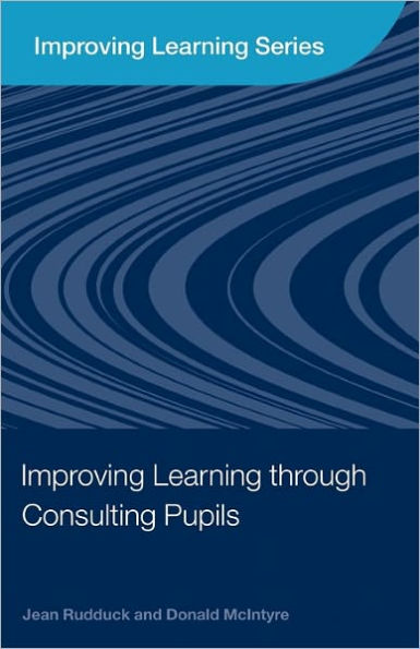 Improving Learning through Consulting Pupils