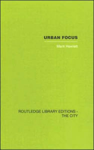 Title: Urban Focus / Edition 1, Author: Mark Hewlett
