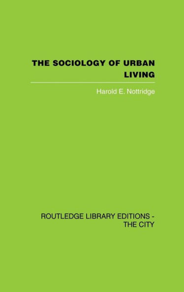 The Sociology of Urban Living / Edition 1