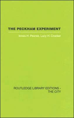 the Peckham Experiment: A study of living structure society