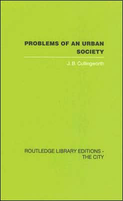 Problems of an Urban Society: The Social Framework of Planning / Edition 1
