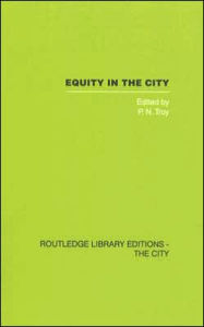 Title: Equity in the City / Edition 1, Author: P.N. Troy
