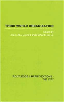 Third World Urbanization / Edition 1