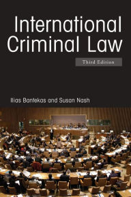 Title: International Criminal Law / Edition 3, Author: Ilias Bantekas