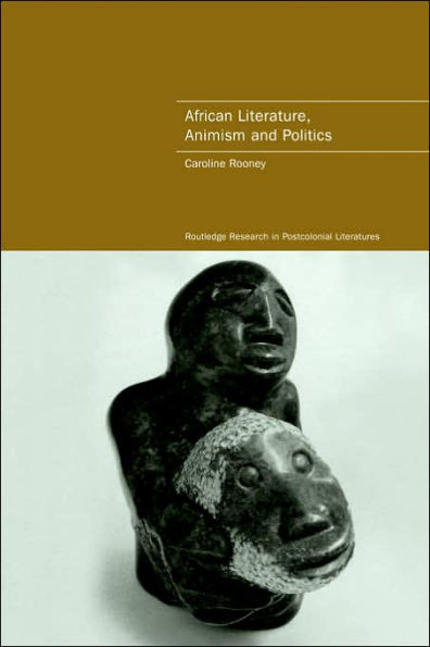 African Literature, Animism and Politics