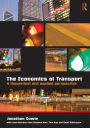 The Economics of Transport: A Theoretical and Applied Perspective / Edition 1